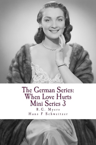 The German Series: When Love Hurts Mini Series 3