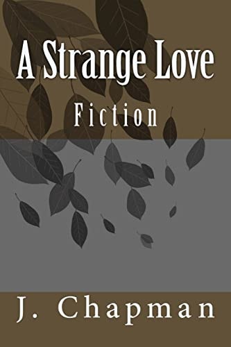 A Strange Love
