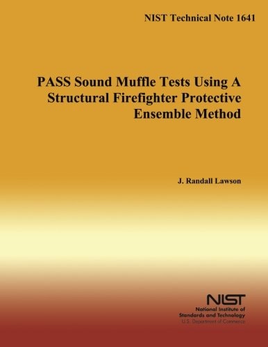 Pass Sound Muffle Tests Using a Structural Firefighter Protective Ensemble Method