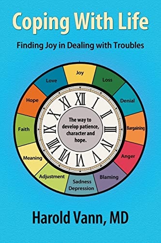 Coping with Life Finding Joy in Dealing with Troubles