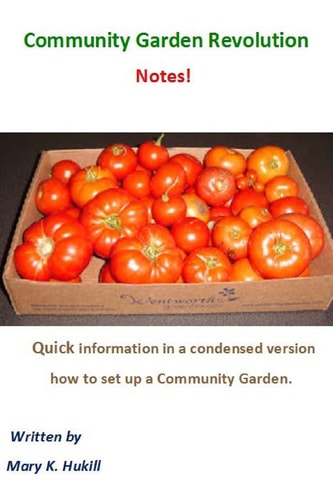Community Garden Revolution Notes! Condensed Version