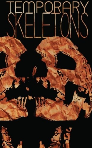 Temporary Skeletons