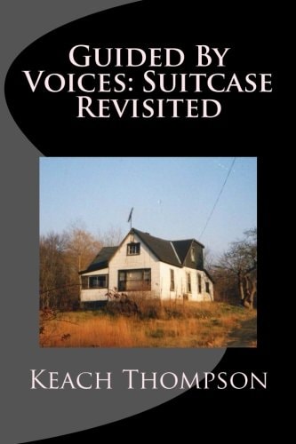 Guided By Voices Suitcase Revisited