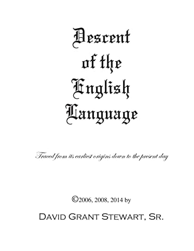 Descent of the English Language Tracing the Origins of Modern English