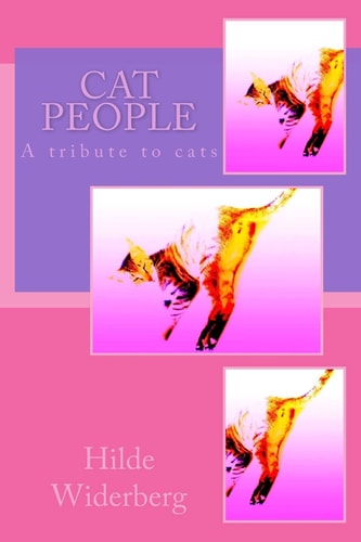 Cat People A Tribute to Cats