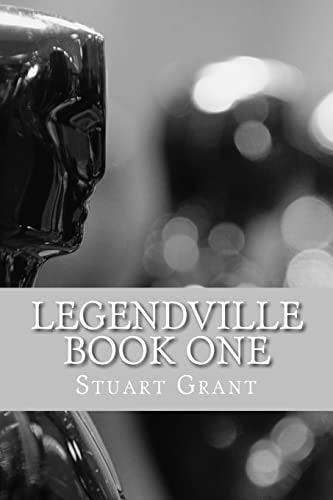 Legendville Book One (Legendville Saga)
