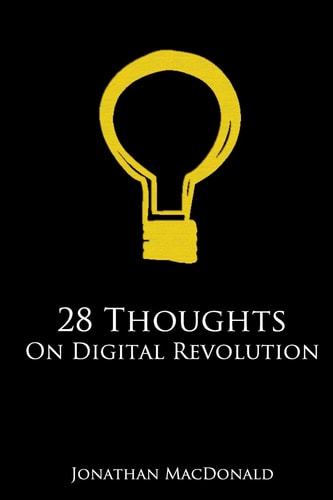 28 Thoughts On Digital Revolution The Good, the Bad and the Ugly Personality Traits of Our Digitally Enhanced World