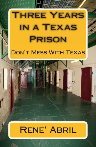 Three Years in a Texas Prison The Lone Star and Substance Abuse