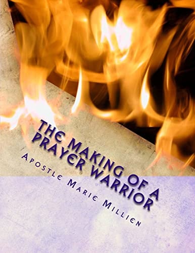 The Making Of A Prayer Warrior A Swords Of Prayer Workbook