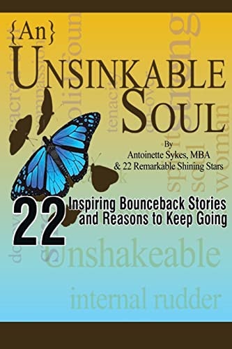 {An} Unsinkable Soul Inspiring Bounceback Stories