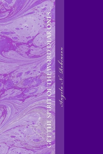 "Get the Spirit of the Word Dear Ones..." For Women Empowered by Prayer