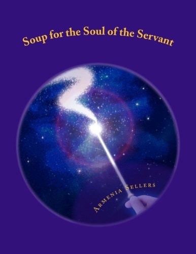 Soup for the Soul of the Servant