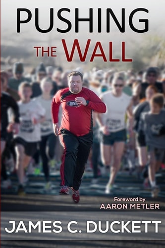 Pushing the Wall A Memoir