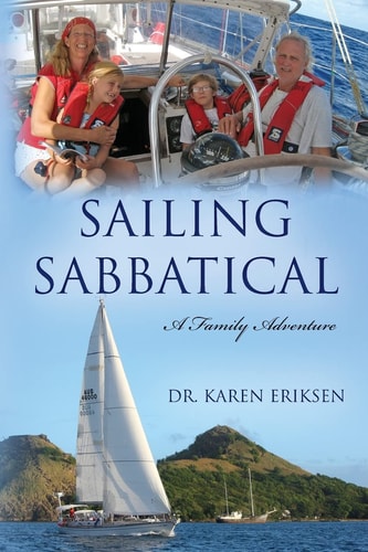 Sailing Sabbatical A Family Adventure