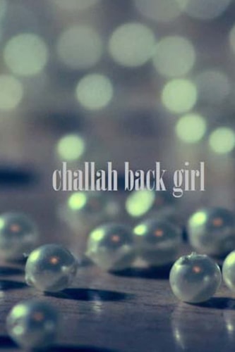 Challah Back Girl