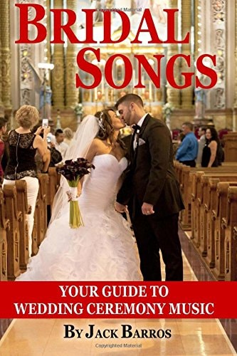 Bridal Songs Your Guide to Wedding Ceremony Music