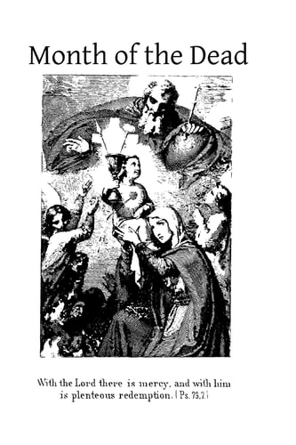 Month of the Dead Or Prompt and Easy Deliverance of the Souls in Purgatory
