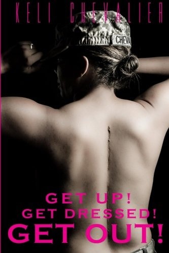 Get Up! Get Dressed! Get Out!