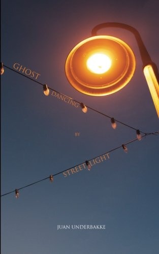 Ghost Dancing by Streetlight