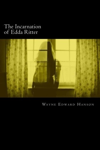 The Incarnation of Edda Ritter