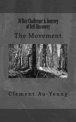 30 Day Challenge: a Journey of Self-Discovery The Movement