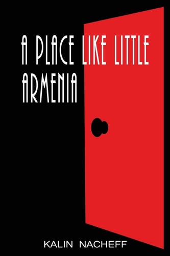A Place Like Little Armenia