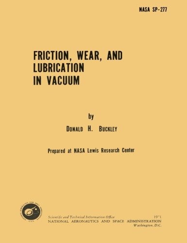 Friction, Wear and Lubrication in Vacuum
