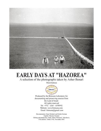 Early Days at "Hazorea" A Selection of the Photographs Taken by Asher Benari
