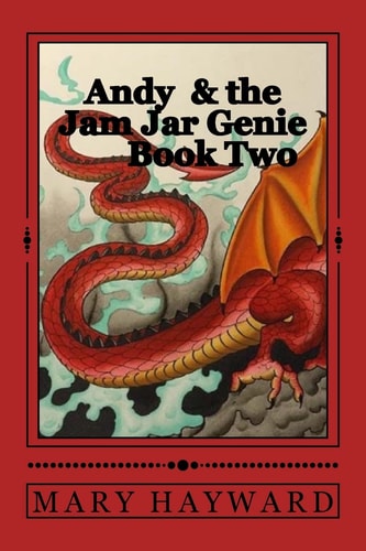 Andy and the Jam Jar Genie Book 2 Rufus the Red