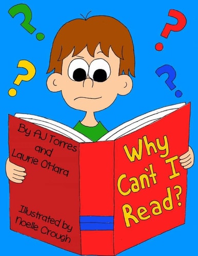 Why Can't I Read? A Children's Book on Dyslexia