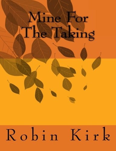 Mine For The Taking