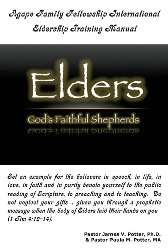 Agape Family Fellowship International Eldership Training Manual