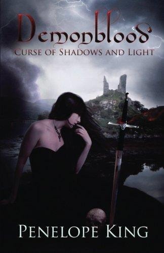 Curse of Shadows and Light A Demonblood Novel