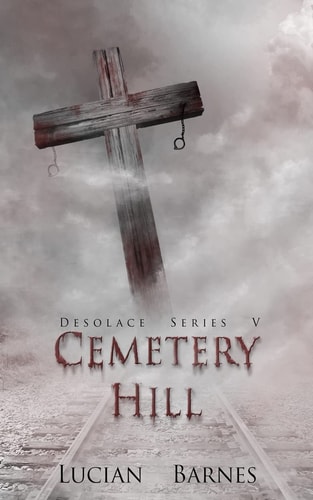 Cemetery Hill Desolace Series V