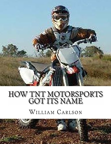 How TNT Motorsports Got Its Name A Story of a Boy Who Fights for Freedom