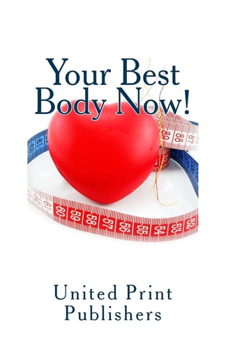 Your Best Body Now! Real Advice from 10 Top Trainers