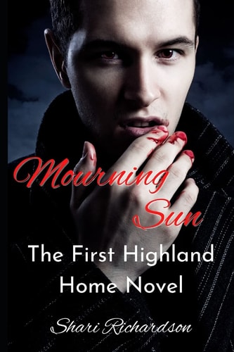 Mourning Sun The First Highland Home Novel