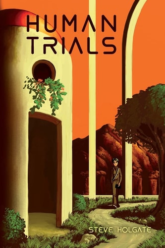Human Trials