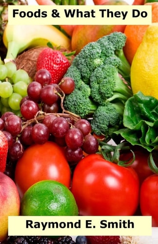 Foods and What They Do