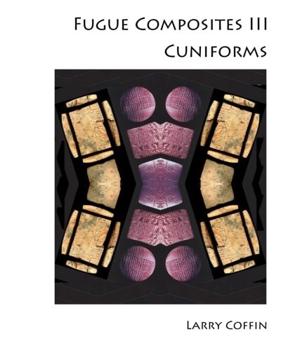 Fugue Composites III Cuniforms