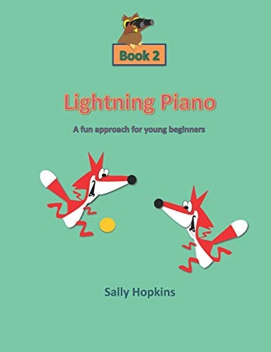 Lightning Piano Book 2 A Fun Approach For Young Beginners