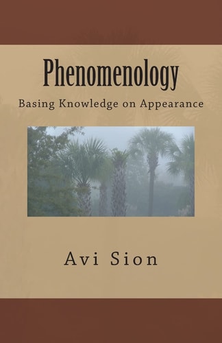 Phenomenology Basing Knowledge on Appearance