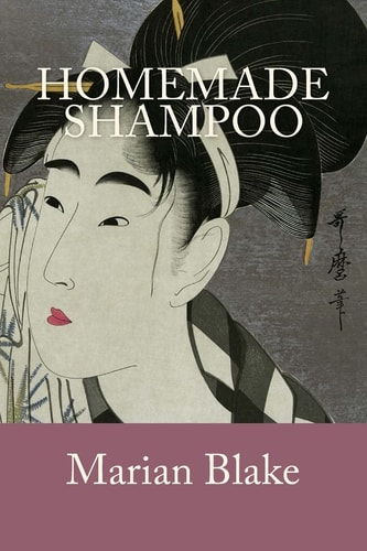 Homemade Shampoo Simple Homemade Shampoos and Hair Treatments