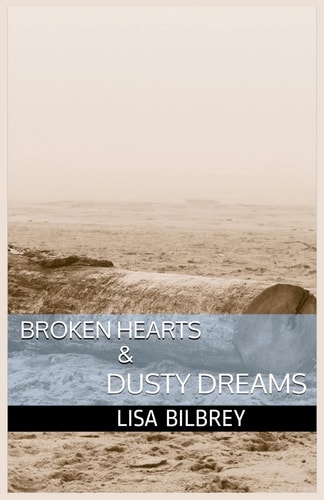 Broken Hearts and Dusty Dreams