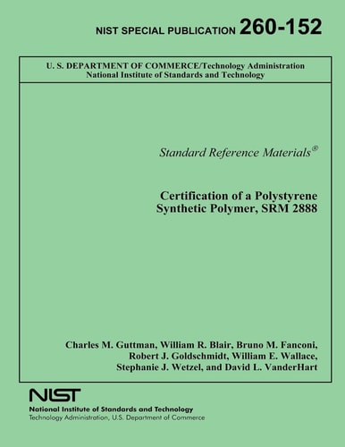 Certification of a Polystyrene Synthetic Polymer, SRM 2888