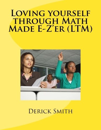 Loving Yourself Through Math Made E-Z'er