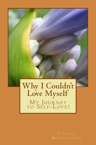 Why I Couldn't Love Myself My Journey to Self-Love!