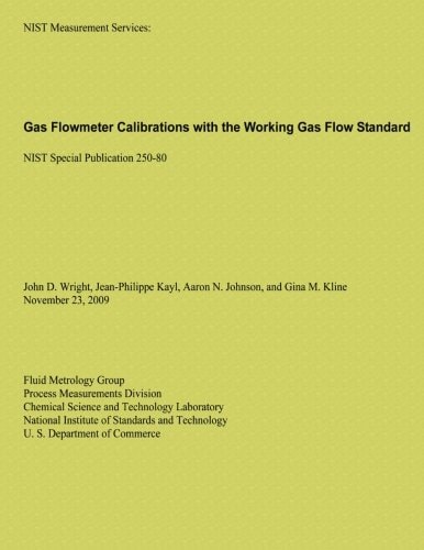 Gas Flowmeter Calibrations with the Working Gas Flow Standard