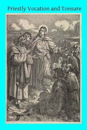 Priestly Vocation and Tonsure