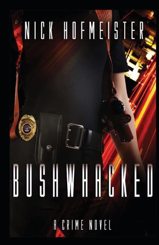 BushWhacked